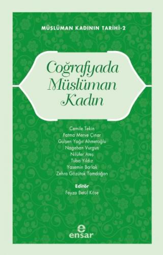 Müslüman Kadının Tarihi-2 Coğrafyada Müslüman Kadın