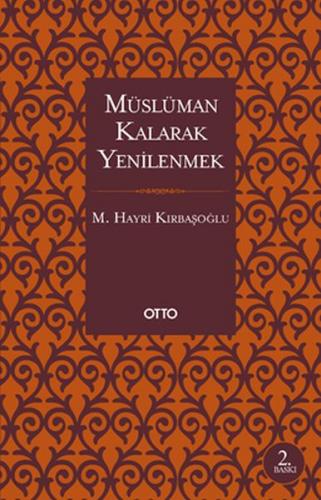 Müslüman Kalarak Yenilenmek
