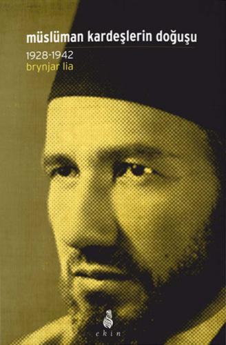 Kurye Kitabevi - Müslüman Kardeşlerin Doğuşu 1928-1942