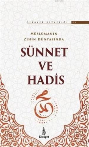 Kurye Kitabevi - Müslümanın Zihin Dünyasında Sünnet ve Hadis