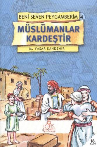 Kurye Kitabevi - Beni Seven Peygamberim-4: Müslümanlar Kardeştir