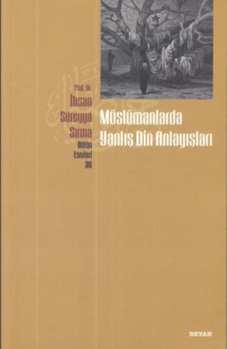 Müslümanlarda Yanlış Din Anlayışları - Münzevi Kitabevi