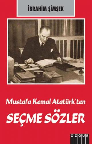 Kurye Kitabevi - Mustafa Kemal Atatürk’ten Seçme Sözler