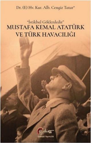 Kurye Kitabevi - Mustafa Kemal Atatürk Ve Türk Havacılığı