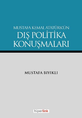 Kurye Kitabevi - Mustafa Kemal Atatürk’ün Dış Politika Konuşmaları