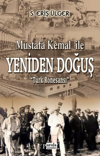 Kurye Kitabevi - Mustafa Kemal İle Yeniden Doğuş Türk Rönesansı