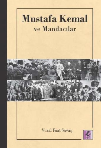 Kurye Kitabevi - Mustafa Kemal ve Mandacılar