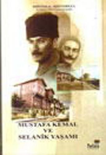 Kurye Kitabevi - Mustafa Kemal ve Selanik Yaşamı