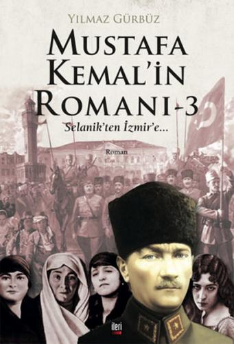 Kurye Kitabevi - Mustafa Kemal'in Romanı 3