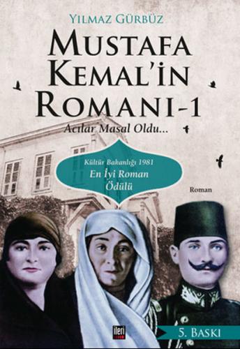 Mustafa Kemal'in Romanı  Acılar Masal Oldu