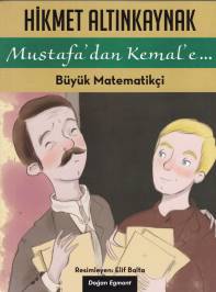 Kurye Kitabevi - Mustafadan Kemale Büyük Matematikçi