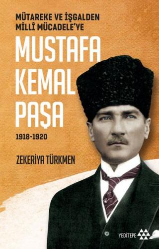 Kurye Kitabevi - Mustafa Kemal Paşa- Mutareke ve İşgalden Milli Mücade
