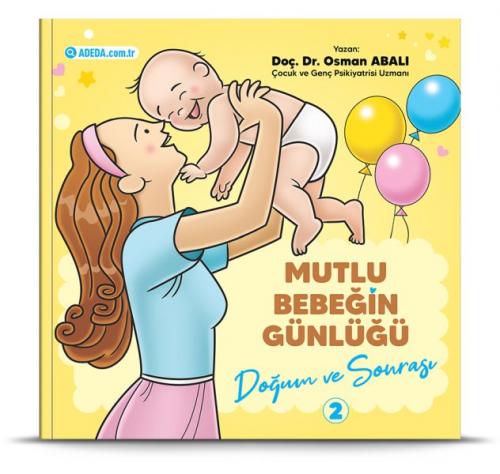 Kurye Kitabevi - Mutlu Bebeğin Günlüğü Doğum ve Sonrası 2