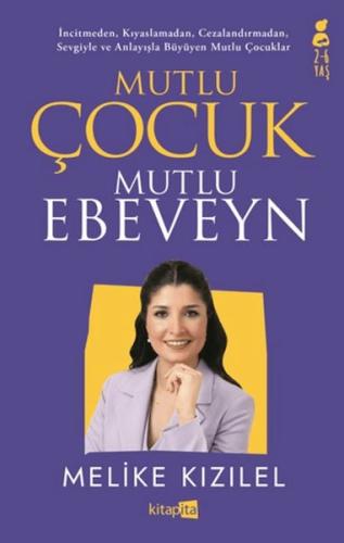 Mutlu Çocuk Mutlu Ebeveyn - Münzevi Kitabevi