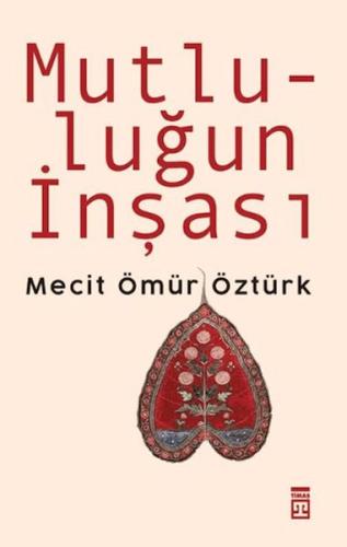Mutluluğun İnşası