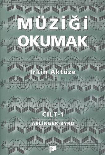 Müziği Okumak Cilt 1 - Münzevi Kitabevi