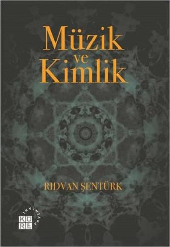 Müzik ve Kimlik - Münzevi Kitabevi