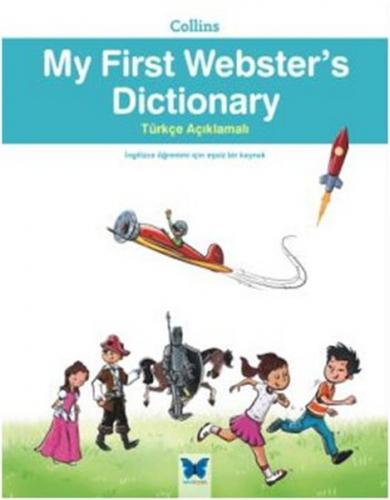 Kurye Kitabevi - Collins My First Websters Dictionary-Türkçe Açıklamal