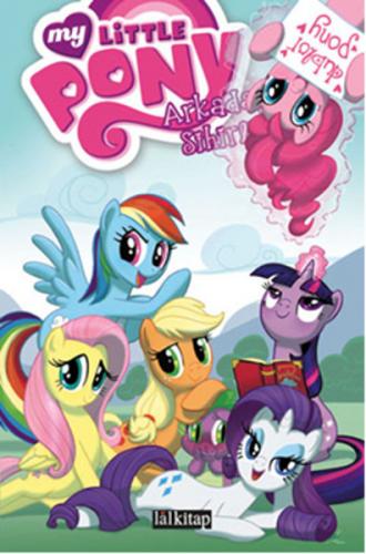 Kurye Kitabevi - My Little Pony 2 Arkadaşlık Sihirlidir