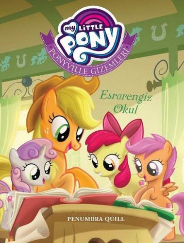Kurye Kitabevi - My Little Pony Ponyville Gizemleri Esrarengiz Okul