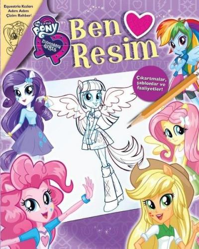 Kurye Kitabevi - My Little Pony Equestria Girls Ben Resim Yapmayı Sevi