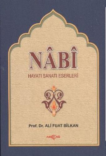 Nabi  Hayatı Sanatı Eserleri
