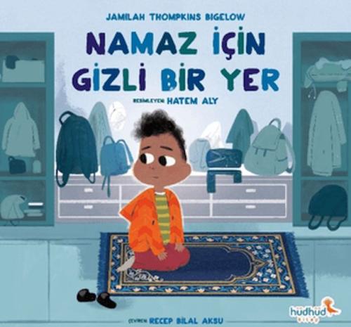Namaz İçin Gizli Bir Yer