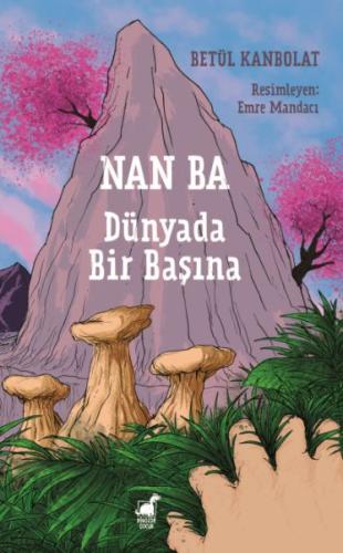 Kurye Kitabevi - Nan Ba: Dünyada Bir Başına