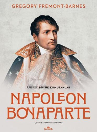 Kurye Kitabevi - Napoleon Bonaparte Osprey Büyük Komutanlar