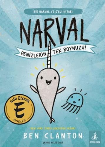 Narval - Denizlerin Tek Boynuzu! - Münzevi Kitabevi