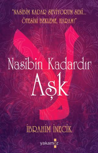 Nasibin Kadardır Aşk - Münzevi Kitabevi