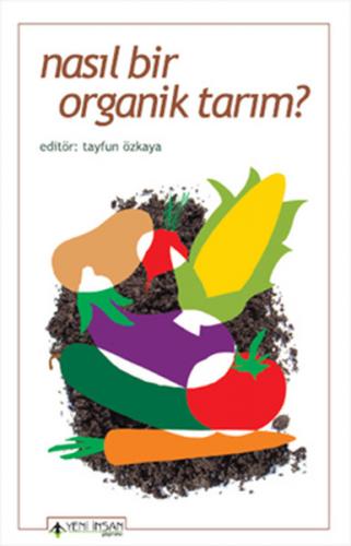 Kurye Kitabevi - Nasıl Bir Organik Tarım