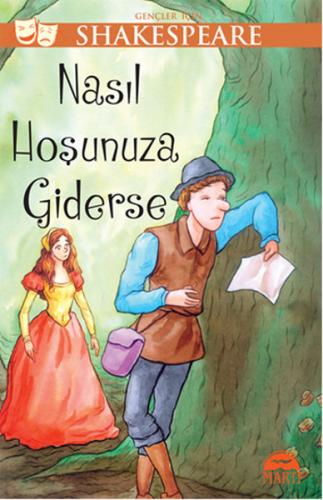 Nasıl Hoşunuza Giderse / Gençler ıçin Shakespeare - Münzevi Kitabevi