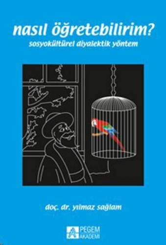 Nasıl Öğretebilirim? - Münzevi Kitabevi