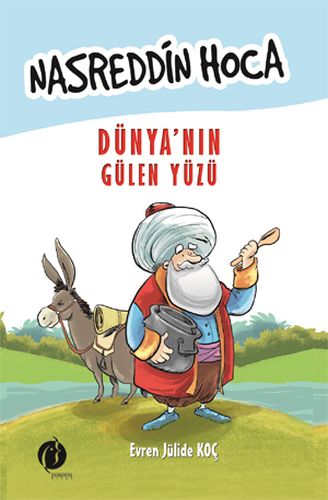 Nasreddin Hoca Dünya'nın Gülen Yüzü - Münzevi Kitabevi