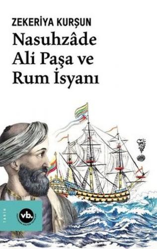 Kurye Kitabevi - Nasuhzade Ali Paşa ve Rum İsyanı