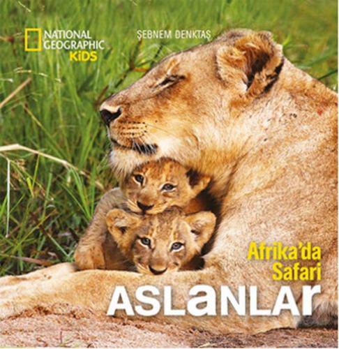 Kurye Kitabevi - National Geographic Kids Afrikada Safari Aslanlar