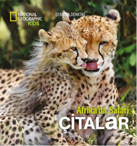 Kurye Kitabevi - National Geographic Kids Afrikada Safari Çitalar