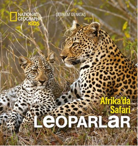 Kurye Kitabevi - National Geographic Kids Afrikada Safari Leoparlar