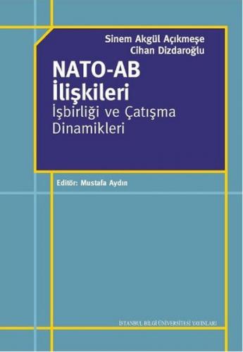 Kurye Kitabevi - NATO AB İlişkileri İşbirliği ve Çatışma Dinamikleri