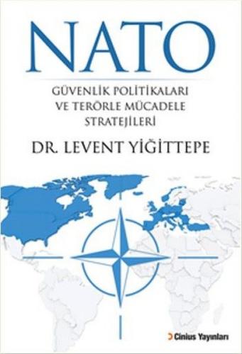 Kurye Kitabevi - Nato Güvenlik Politikaları ve Terörle Mücadele Strate