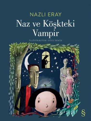 Kurye Kitabevi - Naz ve Köşkteki Vampir