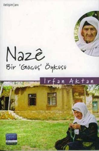 Naze, Bir Göçüş Öyküsü - Münzevi Kitabevi