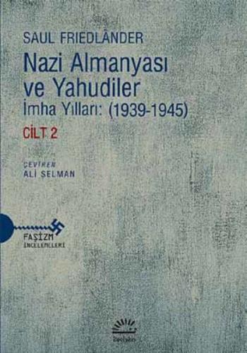 Kurye Kitabevi - Nazi Almanyası ve Yahudiler İmha Yılları 1939-1945 Ci