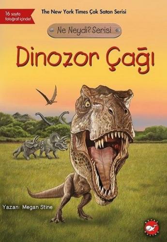 Kurye Kitabevi - Ne Neydi Serisi-Dinozor Çağı