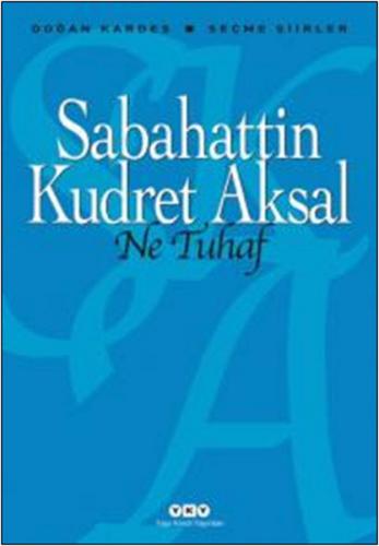 Ne Tuhaf  - Seçme Şiirler