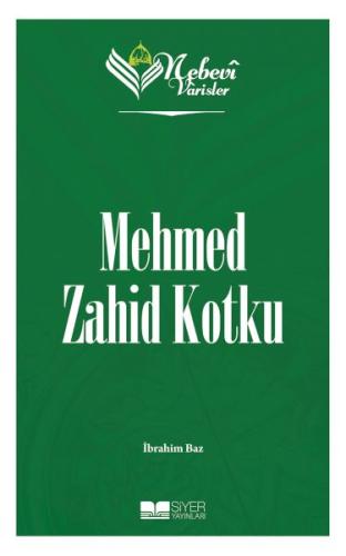 Kurye Kitabevi - Nebevi Varisler 95 Mehmed Zahid Kotku