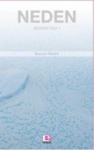 Kurye Kitabevi - Neden Antarktika