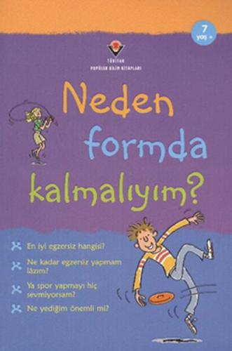 Neden Formda Kalmalıyım