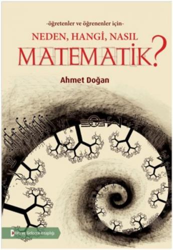 Kurye Kitabevi - Öğretenler ve Öğrenenler İçin Neden Hangi Nasıl Matem